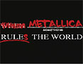 WHEN METALLICA RULED (RULES) THE WORLD ON VH1 SATURDAY, APRIL 9